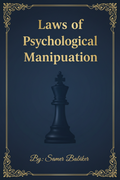 Laws of Psychological Manipulation - Samer Babiker